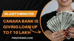 Canara Bank is giving loan up to ₹ 10 lakh