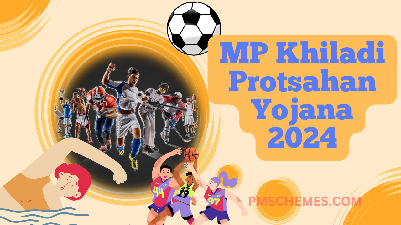 MP Khiladi Protsahan Yojana 2024