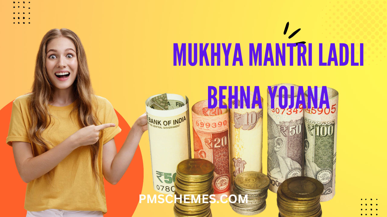 Mukhya Mantri Ladli Behna Yojana