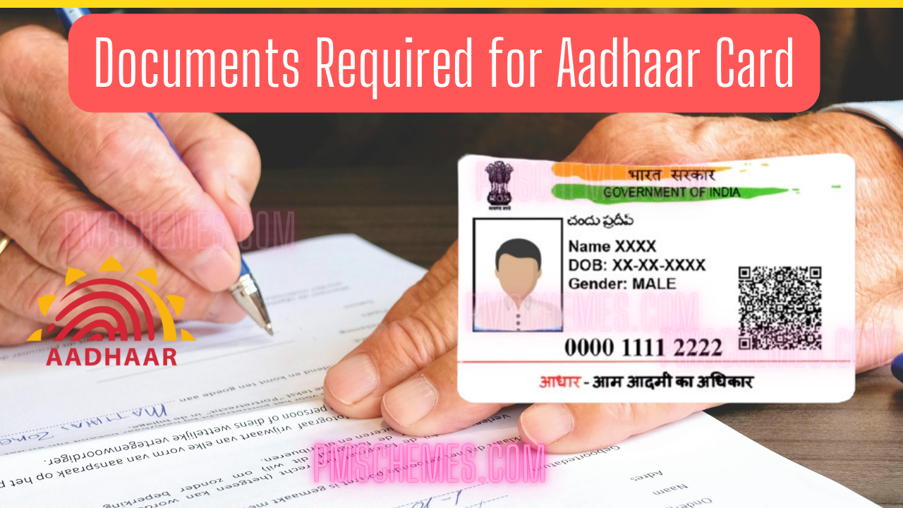 Documents Required for Aadhaar Card